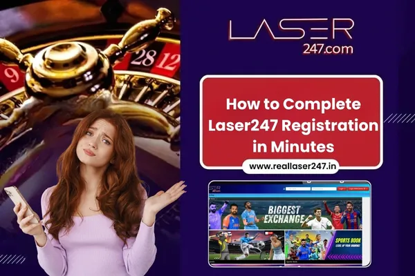 Read more about the article How to Complete Laser247 Registration in Minutes