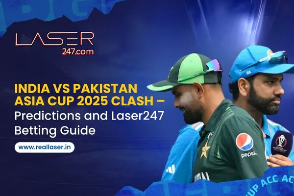 Read more about the article India vs Pakistan Asia Cup 2025 Clash – Predictions and Laser247 Betting Guide