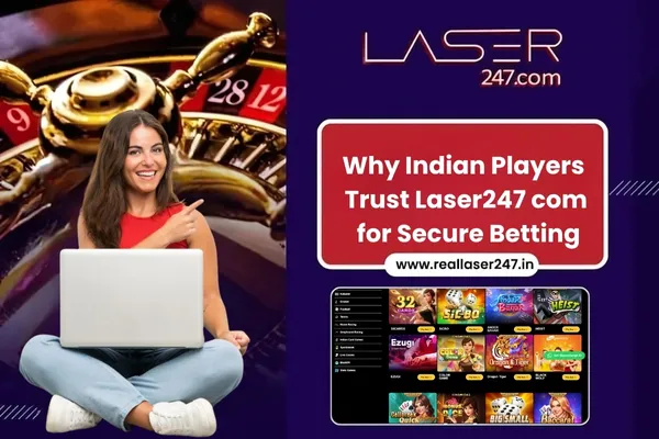Read more about the article Why Indian Players Trust Laser247 com for Secure Betting