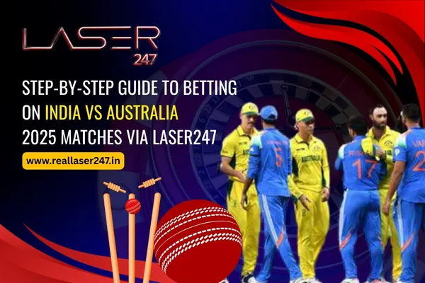 Read more about the article Step-by-Step Guide to Betting on India vs Australia 2025 Matches via Laser247